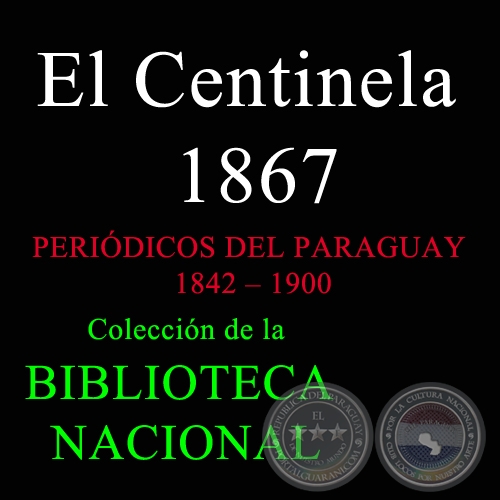 EL CENTINELA 1867 - Periódico Paraguayo